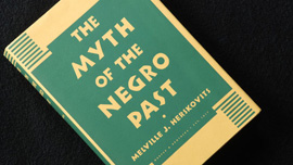 1st Edition of Myth of the Negro Past by Melville J. Herskovits