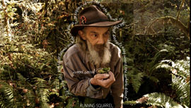 “Sustainability” - Running Squirrel, Cherokee, learned to forage from his mother and leave something behind.