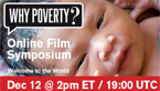 Why Poverty? Online Film Symposium